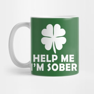 Help me I'm sober Mug